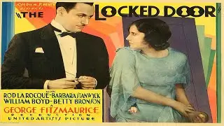 Barbara Stanwyck | The Locked Door | full movie | Rod La Roque