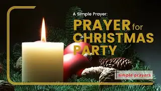 Prayer for Christmas Party