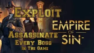 В Empire of Sin используйте эксплойт, чтобы победить, убив всего одного босса на самом сложном ур...