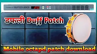 duff patch | डफली डफ पैच | mobile octapd patch