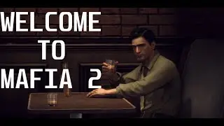 MAFIA 2 ХАРДКОР / ГЛАВА 1 ИСТОРИЧЕСКАЯ РОДИНА