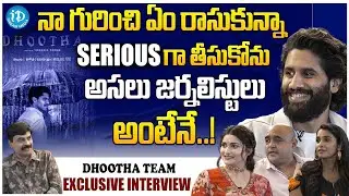 Dhootha Web Series Team Exclusive Interview With Nagendra Kumar | Naga Chaitanya | iDream Media