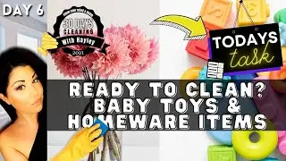 SAFELY CLEAN KIDS TOYS & HOMEWARE ITEMS - CLEAN ALONG [30 Day Cleaning Challenge DAY 6]