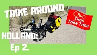 Recumbent Trike around Holland (2018): Ep 2. Noord Holland.