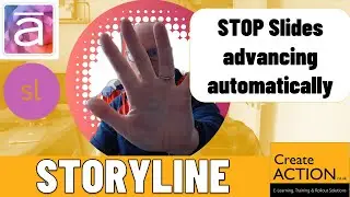 STOP Storyline slides advancing automatically