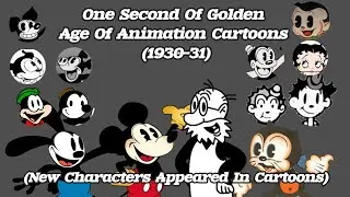 One Second Of Golden Age Of Animation Cartoons (1930-31) (New Characters Appeared In Cartoons)