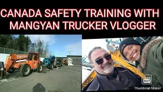 CSS TRAINING..CANADIAN SAFETY STANDARD/ALL KINDS OF HEAVY EQUIPMENT