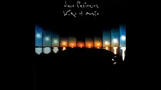JACO PASTORIUS - CHROMATIC FANTASY