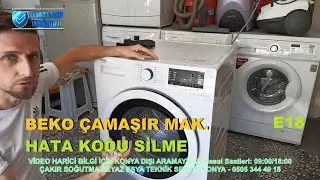 Beko 9001 Çamaşır Mak. ArızA Kodu SİLME - Test Proğramına Alma E18- Sesli Bilgiler TR - Teknik