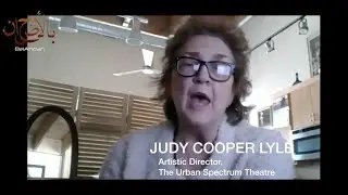 MY JOURNEY IN COMMUNITY THEATRE , Judy Cooper Lyle, Artistic Director, The Urban Spectrum Theatre: