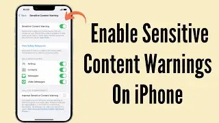 How to Enable Sensitive Content Warning on Your iPhone