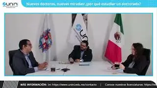 Nuevos doctores, nuevas miradas: ¿por qué estudiar un doctorado?
