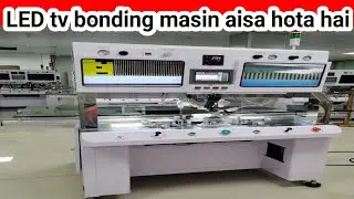 Bonding Machine Mein LED Kaise Banti Hai? | LED Manufacturing Process Step by Step 