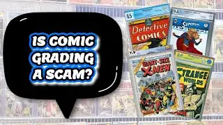 Are Graded Comics A Scam?