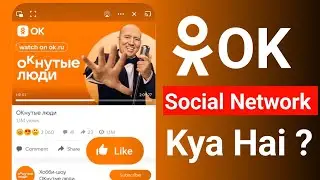 OK Social Network Kya Hai | OK App Review in Hindi | Russian Social Media Platform