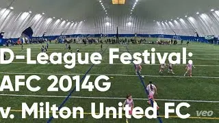 D-League Festival Game #1: 2014G AFC v. Milton United