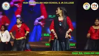 DANCE NO 25 || YASH RAJ ENGLISH HIGH SCHOOL || ANNUAL DAY FUNCTION