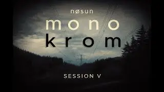 Dub Techno, Deep Hypnotic Techno Mix | monokrom 5 mixed by n&oslash;sun