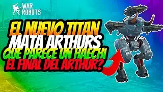 NUEVO MEJOR TITAN MINOS - ROBOT SHELL - ARMAS  WAR ROBOTS