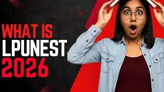 LPUNEST 2025 Full Details 🔥 What is LPUNEST? | Eligibility, Scholarship, Form Date, Exam Pattern 