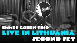 Emmet Cohen Trio - Live in Lithuania (SECOND SET)
