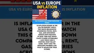 USA vs Europe 2025: Where Is Inflation Worse?