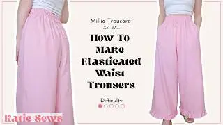 How To Make Elastic Waist Trousers | Millie Trousers Pattern | Beginner Friendly