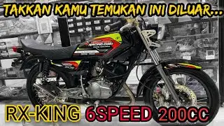 RXKING 200CC 6 SPEED || Takkan kamu temukan ini diluar