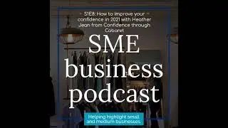 How to improve your confidence in 2021 with Heather Jean from Confidence through Cabaret