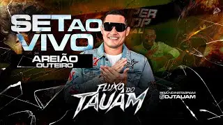 SET AO VIVO SUPER POP ULTRA LIVE (AREI&Atilde;O - OUTEIRO)(25.12.25) DJ TAUAM