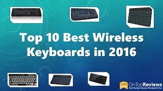 Best Wireless Keyboards: Top 10 in 2016
