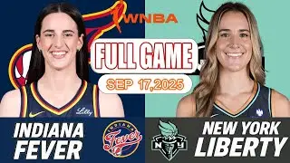 Indiana Fever VS New York Liberty Full Game Highlights Sep 17 ,2025 WNBA Season 2025