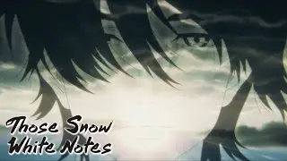 Those Snow White Notes - Ending | Until I Wake From Dreaming
