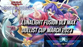 Lunalight Fusion DLV MAX MAR 2023 | Yu-Gi-Oh! Master Duel