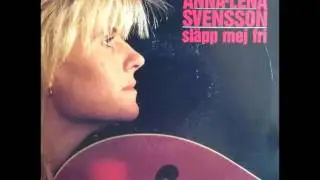 Anna-Lena Svensson - Sl&auml;pp mej fri (1989)