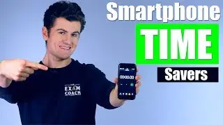 7 Ways To SAVE TIME On Your Smartphone