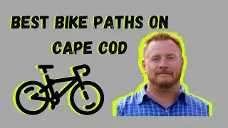 Looking for a Cape Cod Bike Path ? Love the Rail Trail but these other 3 are awesome!