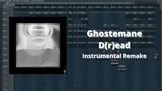 Ghostemane - D(r)ead Instrumental Remake (reprod. by iBlazeManz)