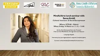 Sanaz Amidi from Rosetta Arts (London) delivers a workshop in Malm&ouml; on Mindfulness through Arts