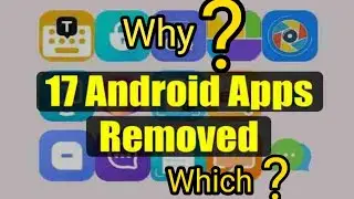 Why 17 app banned by playstore - Tamil - Life Hacker Tamil