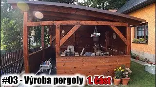 #01 - Jak vyrobit poctivou pergolu na čepy a dlaby od A po Z!