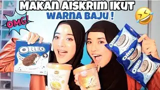 Makan Aiskrim Ikut Warna Baju | Challenge ✅