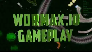Играем в Wormax.io -ll- Gameplay