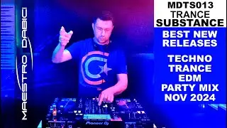 Best New Music Releases | Techno Trance EDM DJ-Set | Trance Substance MDTS013