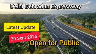  Delhi Dehradun Expressway latest ( Mohand Elevated Road ) Phase4 Now open | Latest Video Update 