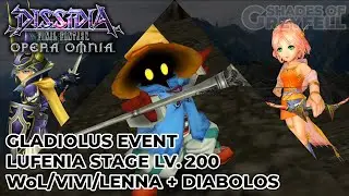 DFFOO - Gladiolus' Event - Lufenia Stage (Warrior of Light, Vivi, Lenna + Diabolos)