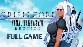 CRISIS CORE FINAL FANTASY VII REUNION - The Complete Run