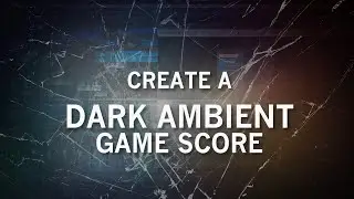 VSL Smart Spheres & Smart Hits:  Dark Ambient Game Score - with Nikola 