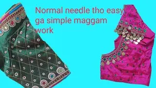 Normal needle tho kuttina blouses #easily #beautiful #maggamwork #normalneedlework #handworkblouse