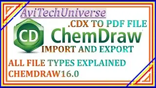 CHEMDRAW PROFESSIONAL 16.0 &ndash; IMPORT & EXPORT OPTIONS EXPLAINED | COMPLETE TUTORIAL FOR BEGINNERS
